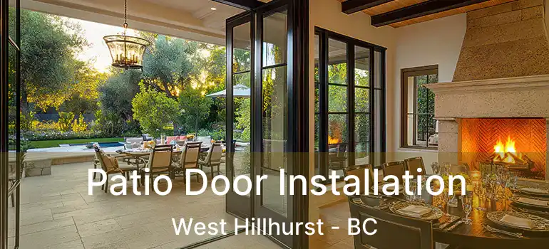  Patio Door Installation West Hillhurst - BC