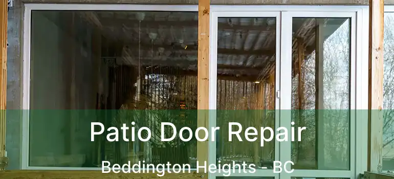  Patio Door Repair Beddington Heights - BC