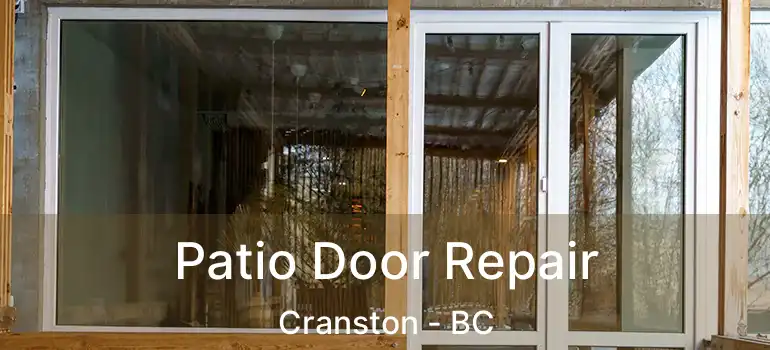  Patio Door Repair Cranston - BC