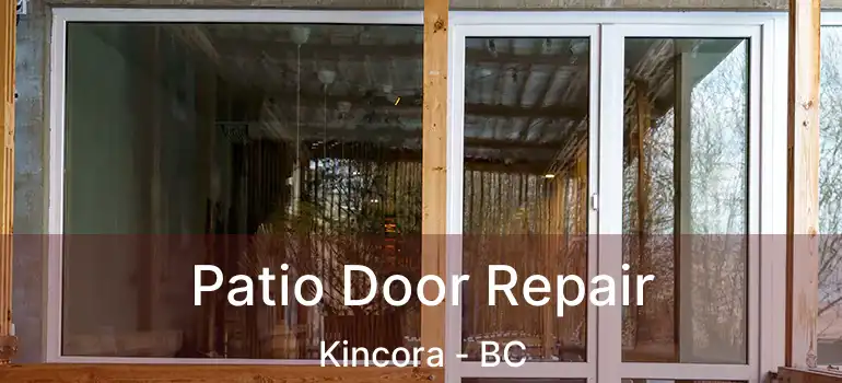  Patio Door Repair Kincora - BC