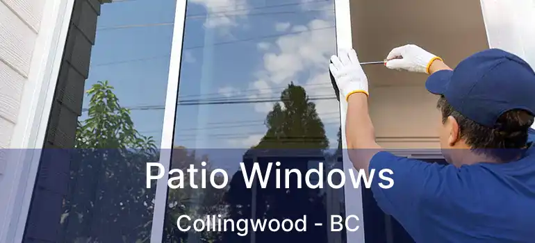  Patio Windows Collingwood - BC