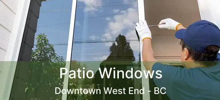  Patio Windows Downtown West End - BC