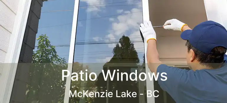  Patio Windows McKenzie Lake - BC