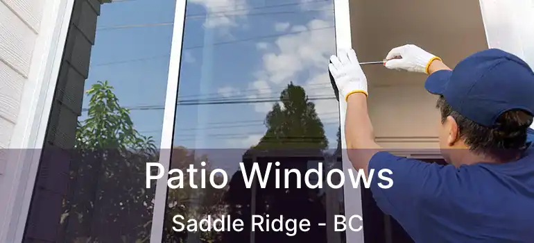  Patio Windows Saddle Ridge - BC