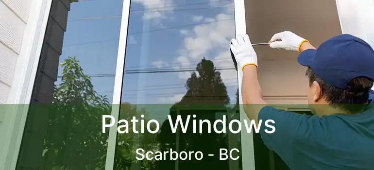  Patio Windows Scarboro - BC