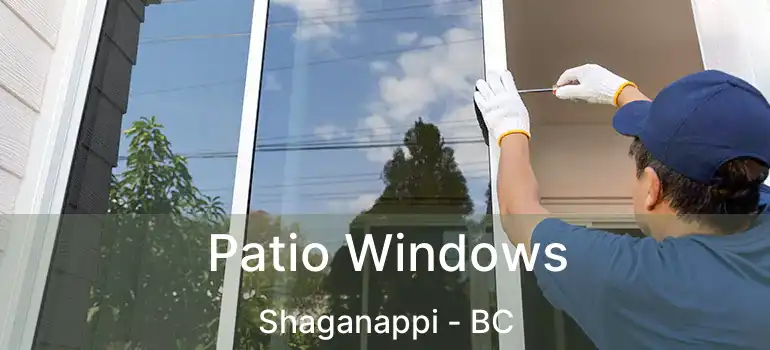  Patio Windows Shaganappi - BC