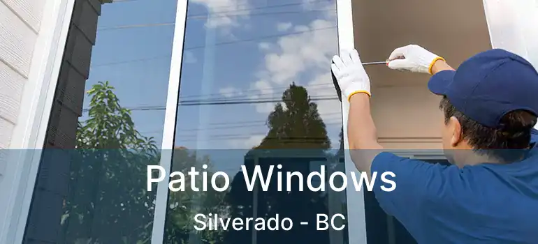  Patio Windows Silverado - BC