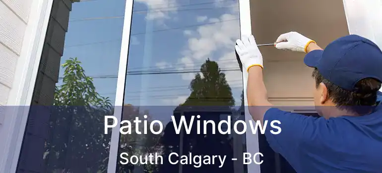  Patio Windows South Calgary - BC