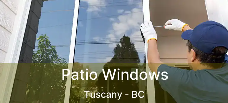  Patio Windows Tuscany - BC