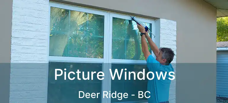  Picture Windows Deer Ridge - BC
