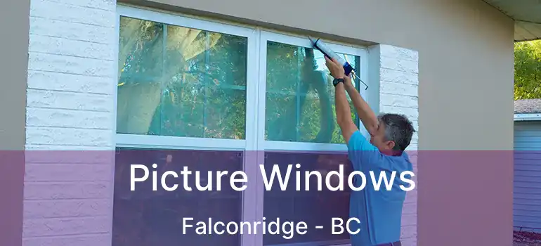  Picture Windows Falconridge - BC