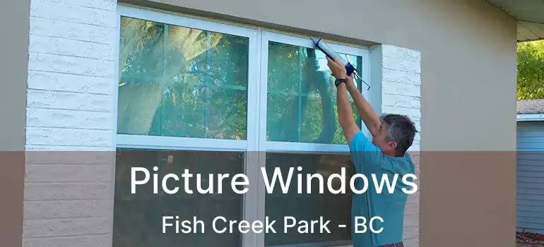  Picture Windows Fish Creek Park - BC