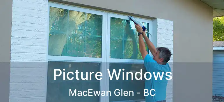  Picture Windows MacEwan Glen - BC