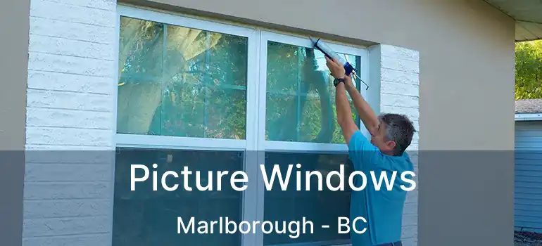  Picture Windows Marlborough - BC