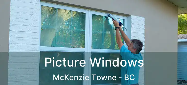 Picture Windows McKenzie Towne - BC