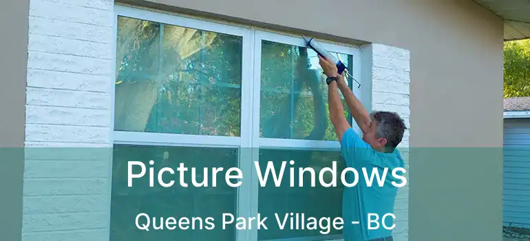  Picture Windows Queens Park Village - BC