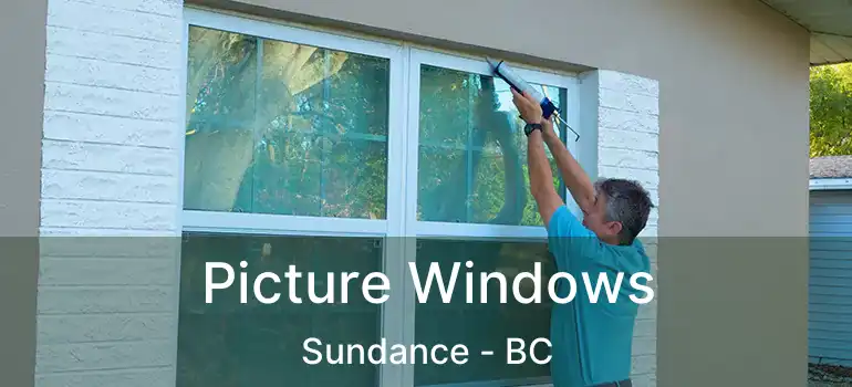  Picture Windows Sundance - BC