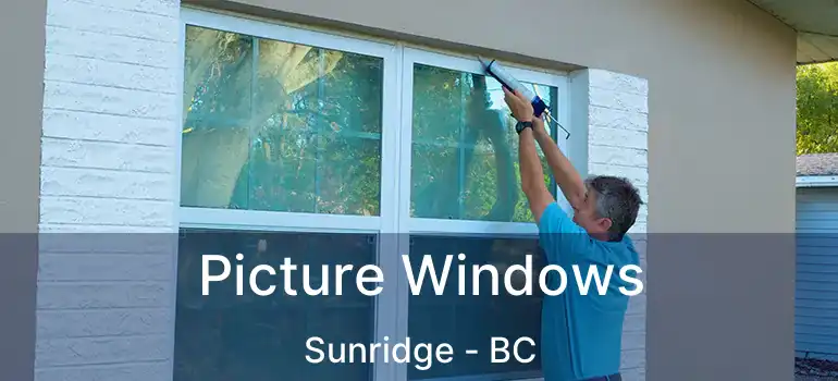  Picture Windows Sunridge - BC