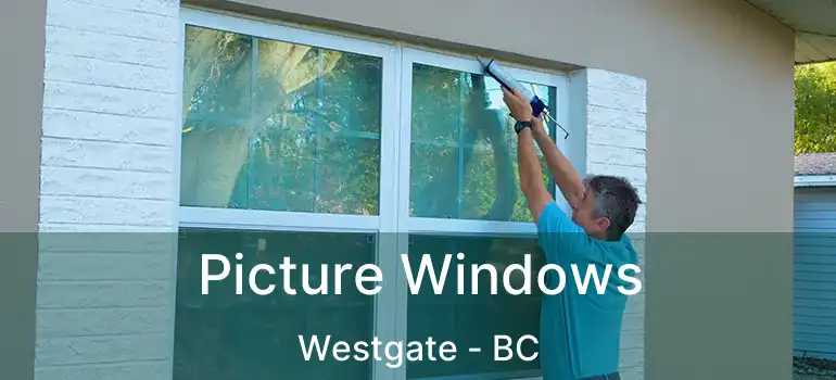  Picture Windows Westgate - BC