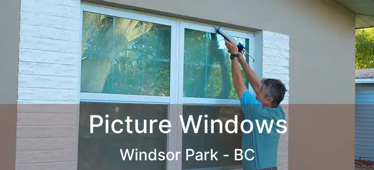  Picture Windows Windsor Park - BC
