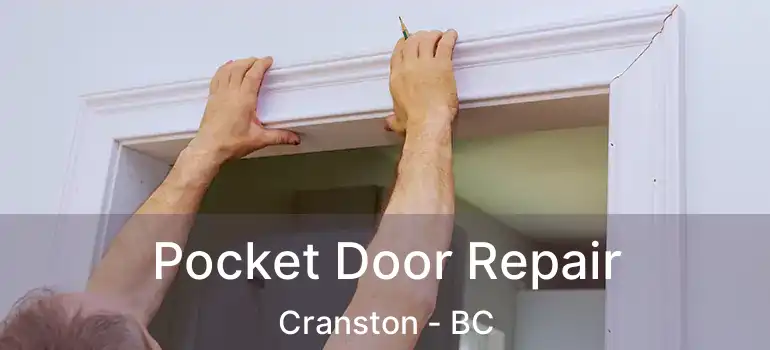  Pocket Door Repair Cranston - BC
