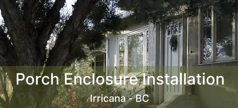  Porch Enclosure Installation Irricana - BC
