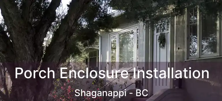  Porch Enclosure Installation Shaganappi - BC