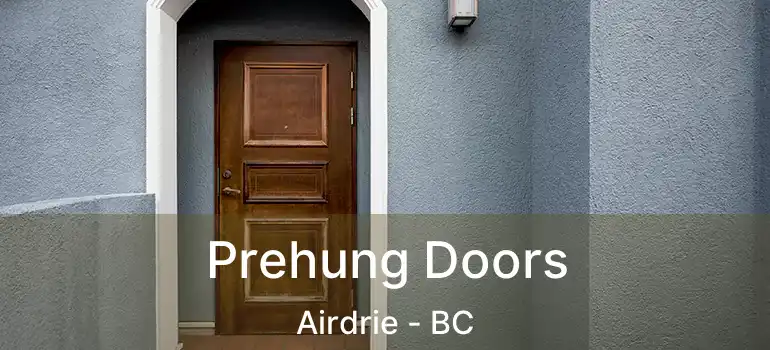  Prehung Doors Airdrie - BC