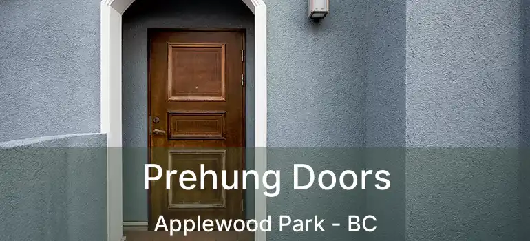  Prehung Doors Applewood Park - BC