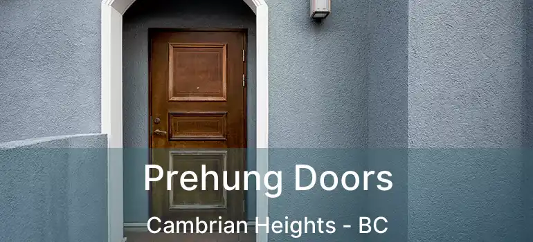  Prehung Doors Cambrian Heights - BC