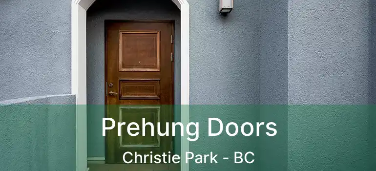  Prehung Doors Christie Park - BC