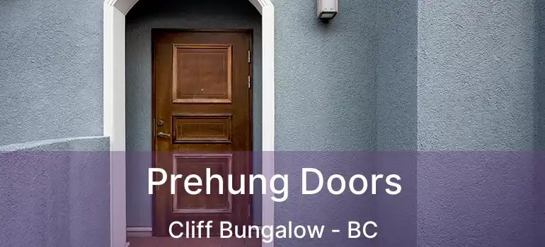  Prehung Doors Cliff Bungalow - BC