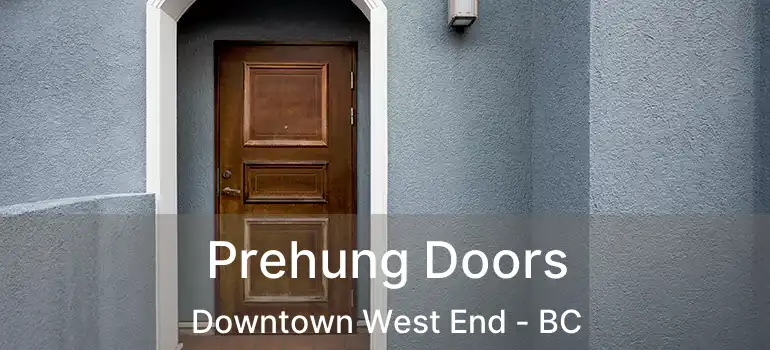  Prehung Doors Downtown West End - BC
