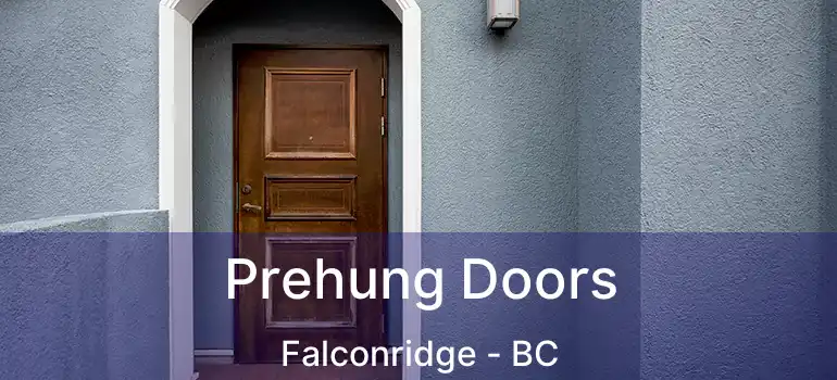  Prehung Doors Falconridge - BC