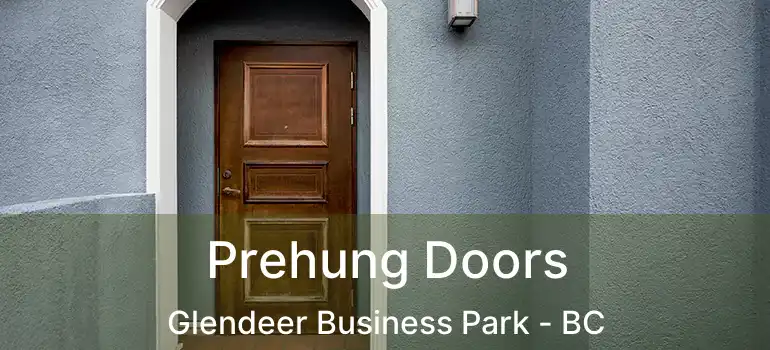  Prehung Doors Glendeer Business Park - BC