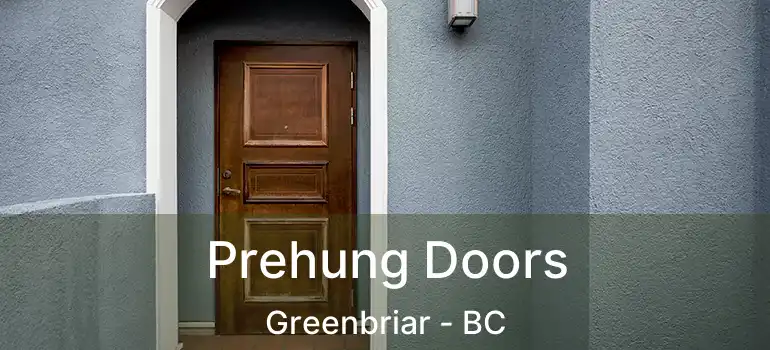  Prehung Doors Greenbriar - BC