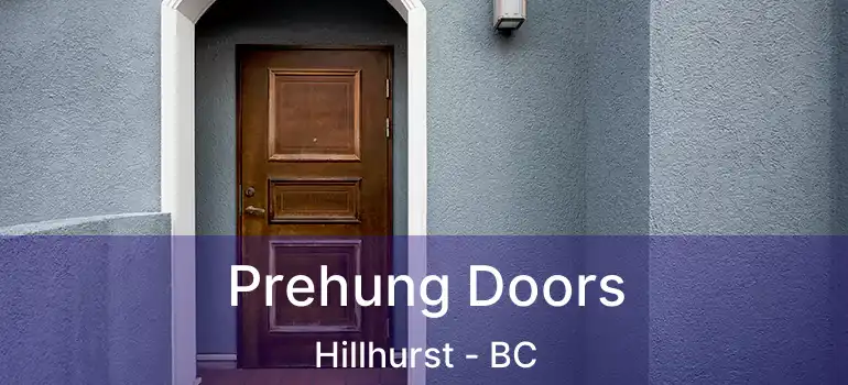  Prehung Doors Hillhurst - BC