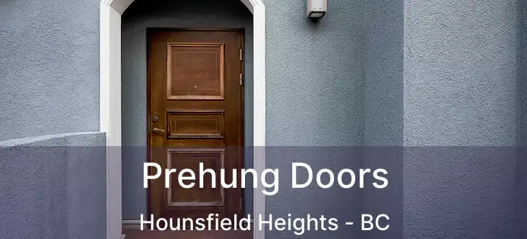  Prehung Doors Hounsfield Heights - BC