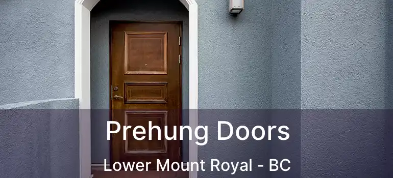  Prehung Doors Lower Mount Royal - BC