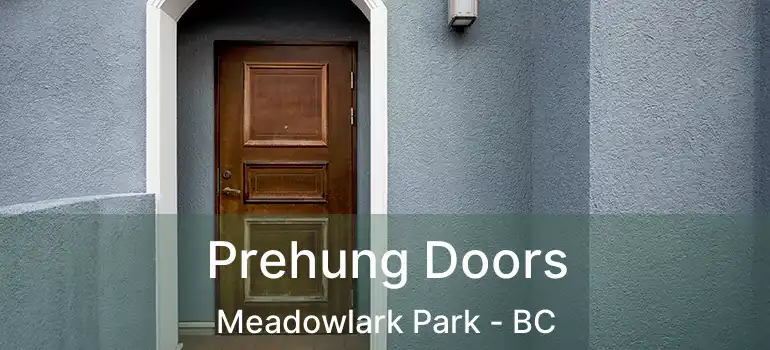  Prehung Doors Meadowlark Park - BC