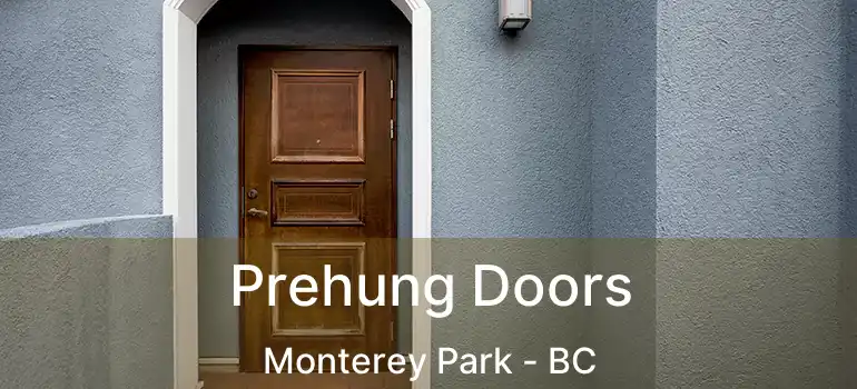  Prehung Doors Monterey Park - BC