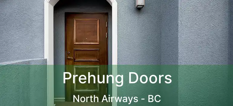  Prehung Doors North Airways - BC