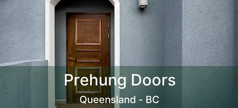  Prehung Doors Queensland - BC