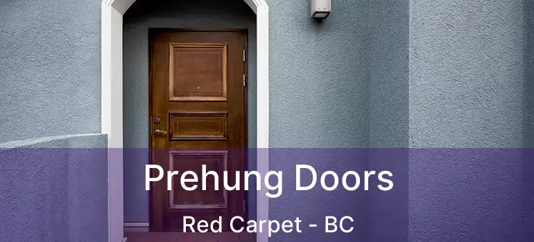 Prehung Doors Red Carpet - BC