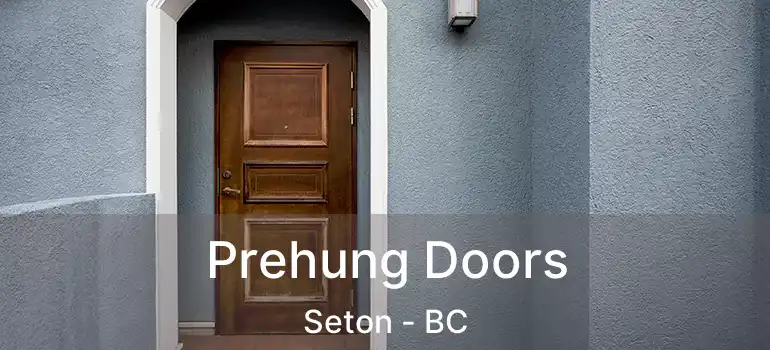  Prehung Doors Seton - BC