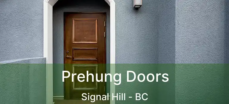  Prehung Doors Signal Hill - BC