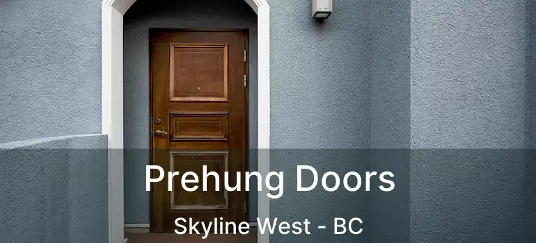  Prehung Doors Skyline West - BC