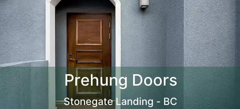  Prehung Doors Stonegate Landing - BC