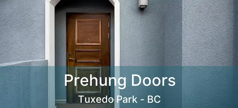  Prehung Doors Tuxedo Park - BC