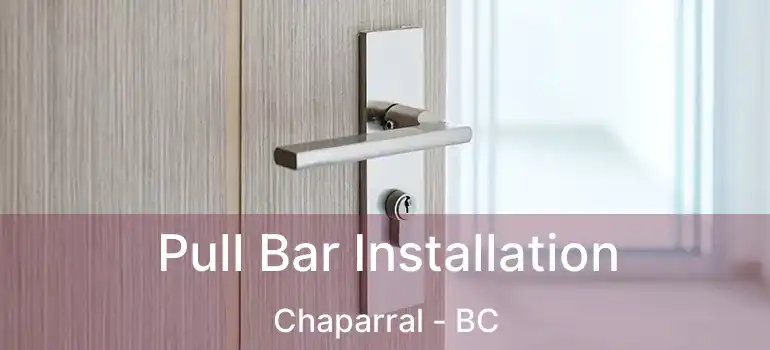  Pull Bar Installation Chaparral - BC